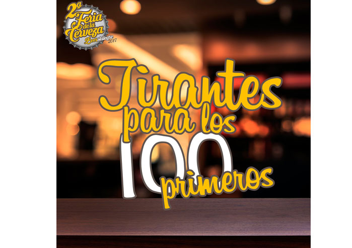 ¡100 tirantes para los 100 primeros!